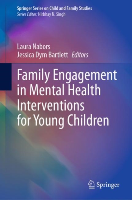 Family Engagement in Mental Health Interventions for Young Children, Hardback Book