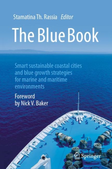 The Blue Book : Smart sustainable coastal cities and blue growth strategies for marine and maritime environments, Hardback Book