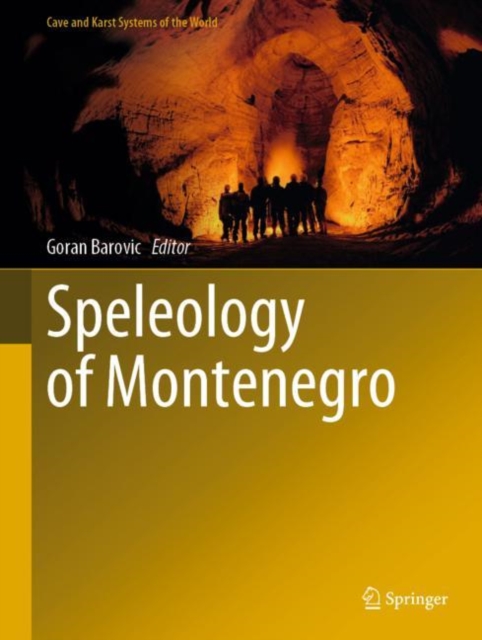 Speleology of Montenegro, Hardback Book