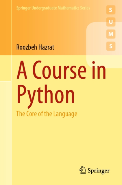 A Course in Python : The Core of the Language, PDF eBook