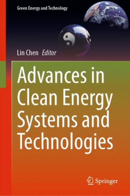 Advances in Clean Energy Systems and Technologies, Hardback Book