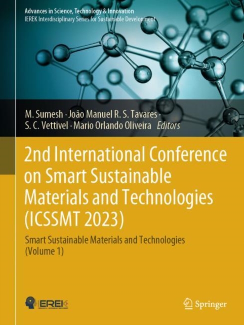 2nd International Conference on Smart Sustainable Materials and Technologies (ICSSMT 2023) : Smart Sustainable Materials and Technologies (Volume 1), Hardback Book