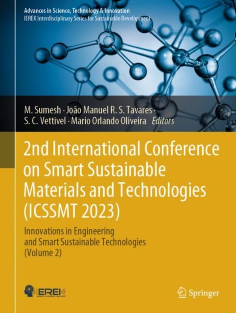 2nd International Conference on Smart Sustainable Materials and Technologies (ICSSMT 2023) : Innovations in Engineering and Smart Sustainable Technologies (Volume 2), Hardback Book