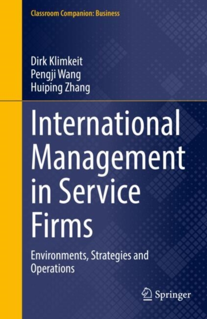 International Management in Service Firms : Environments, Strategies and Operations, Hardback Book