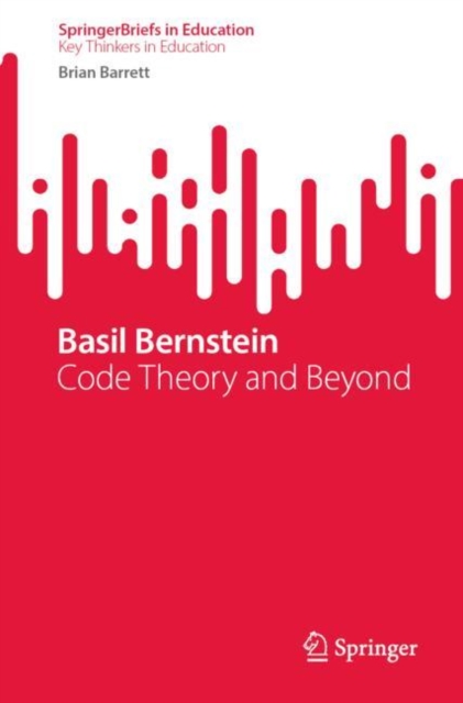 Basil Bernstein : Code Theory and Beyond, Paperback / softback Book