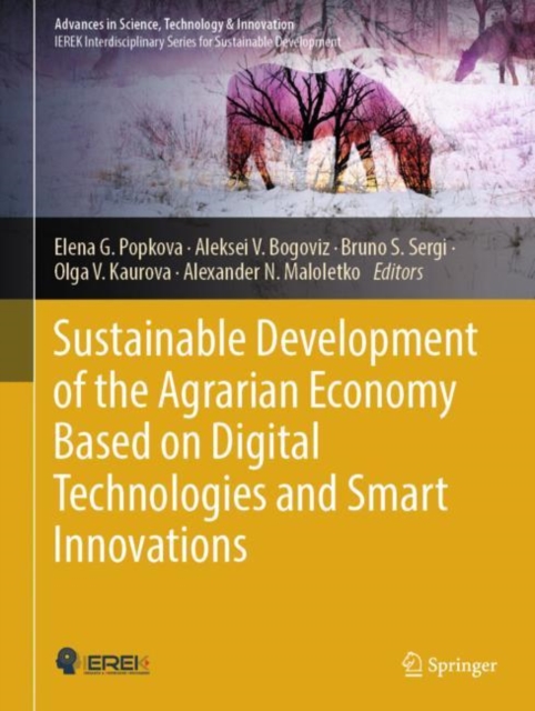 Sustainable Development of the Agrarian Economy Based on Digital Technologies and Smart Innovations, Hardback Book