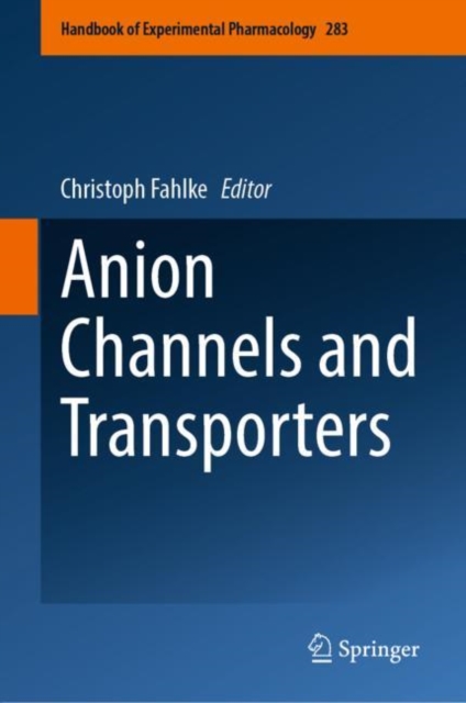 Anion Channels and Transporters, Hardback Book