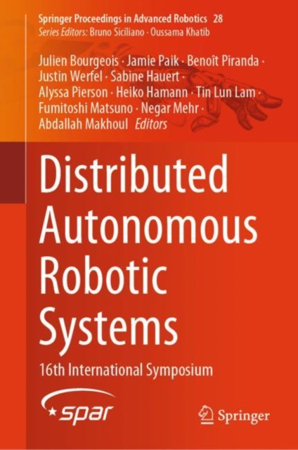 Distributed Autonomous Robotic Systems : 16th International Symposium, Hardback Book