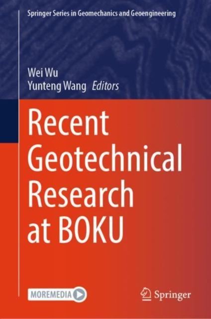 Recent Geotechnical Research at BOKU, Hardback Book