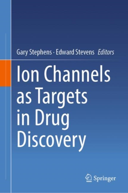 Ion Channels as Targets in Drug Discovery, Hardback Book