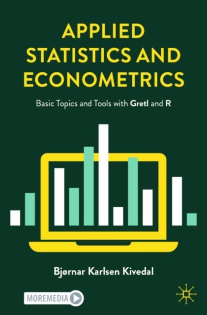 Applied Statistics and Econometrics : Basic Topics and Tools with Gretl and R, Paperback / softback Book