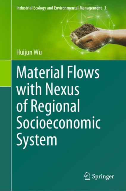 Material Flows with Nexus of Regional Socioeconomic System, Hardback Book