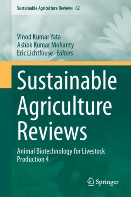 Sustainable Agriculture Reviews : Animal Biotechnology for Livestock Production 4, Hardback Book