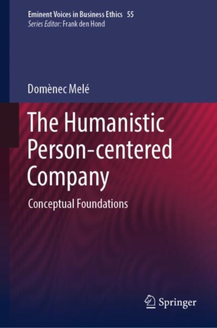 The Humanistic Person-centered Company, Hardback Book