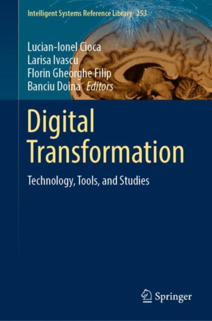 Digital Transformation : Technology, Tools, and Studies, Hardback Book