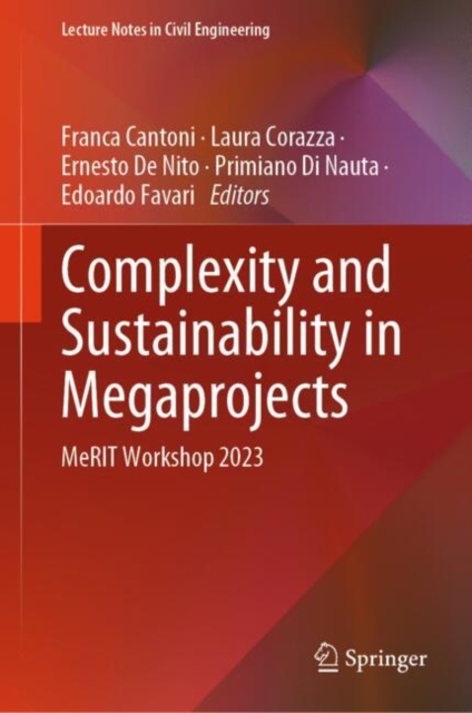 Complexity and Sustainability in Megaprojects : MeRIT Workshop 2023, Hardback Book