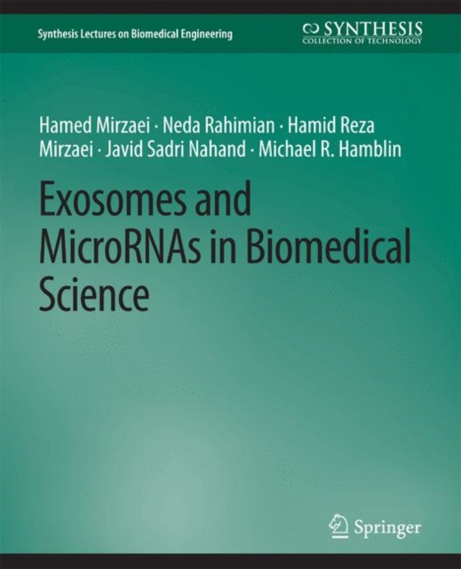 Exosomes and MicroRNAs in Biomedical Science, Paperback / softback Book