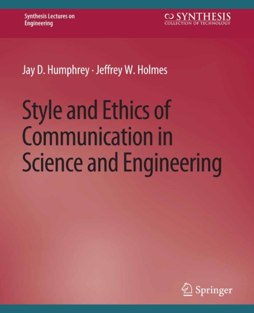 Style and Ethics of Communication in Science and Engineering, PDF eBook