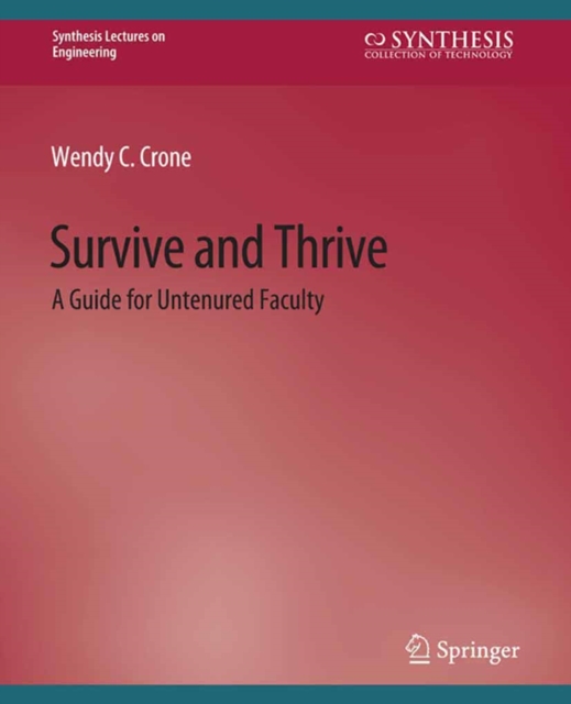 Survive and Thrive : A Guide for Untenured Faculty, PDF eBook