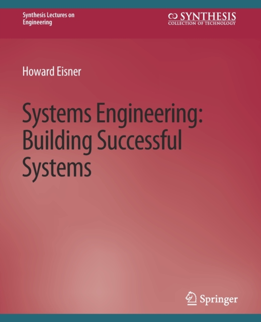 Systems Engineering : Building Successful Systems, Paperback / softback Book