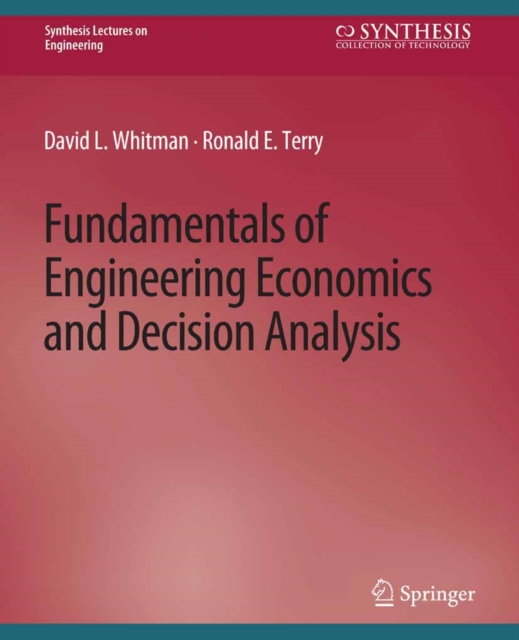 Fundamentals of Engineering Economics and Decision Analysis, PDF eBook