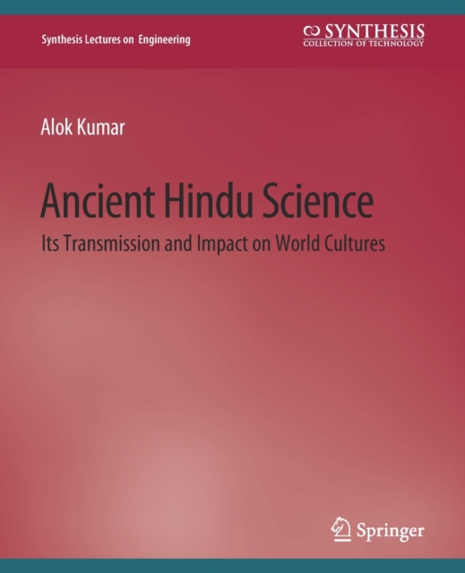 Ancient Hindu Science : Its Transmission and Impact on World Cultures, Paperback / softback Book