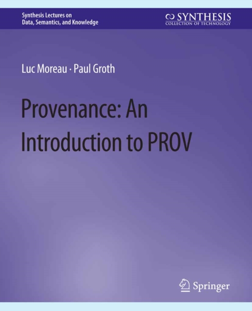 Provenance : An Introduction to PROV, PDF eBook
