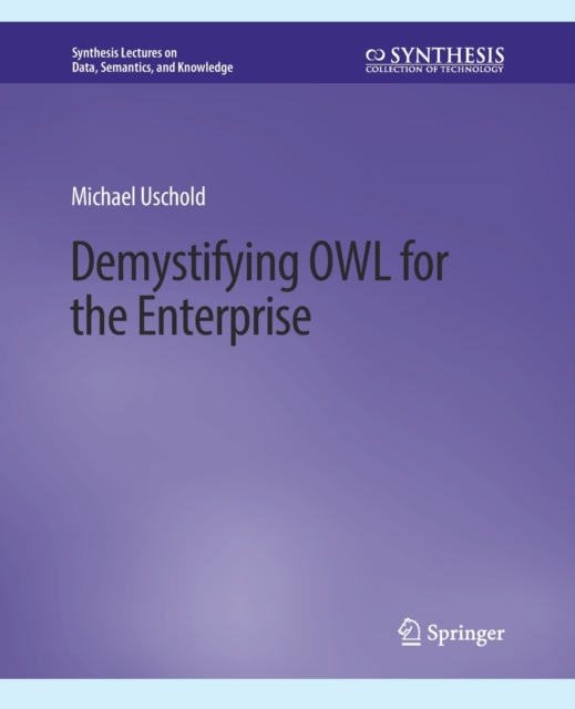 Demystifying OWL for the Enterprise, Paperback / softback Book