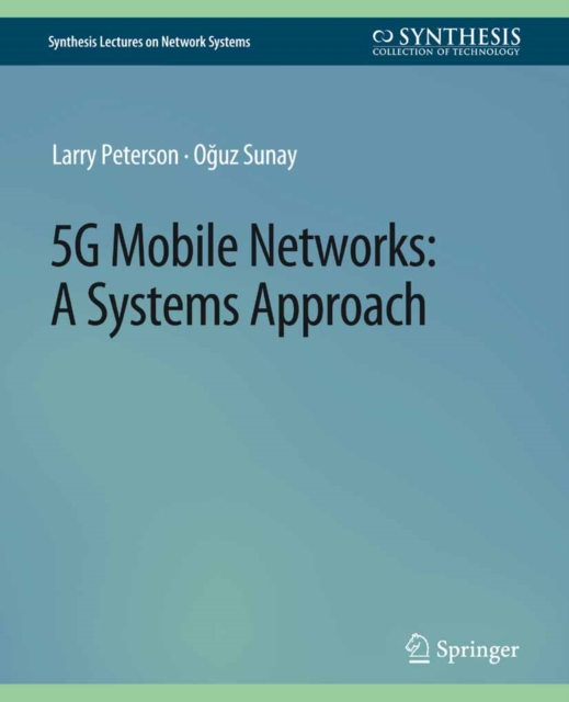 5G Mobile Networks : A Systems Approach, PDF eBook