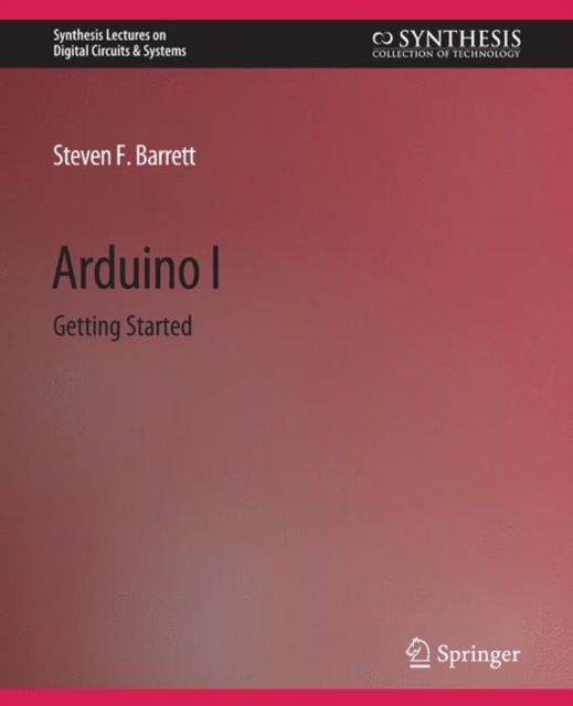 Arduino I : Getting Started, Paperback / softback Book