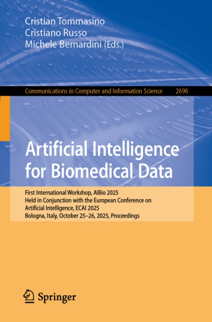 Artificial Intelligence for Biomedical Data : First International ...