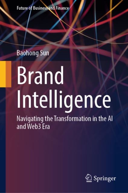 Brand Intelligence : Navigating the Transformation in the AI and Web3 ...