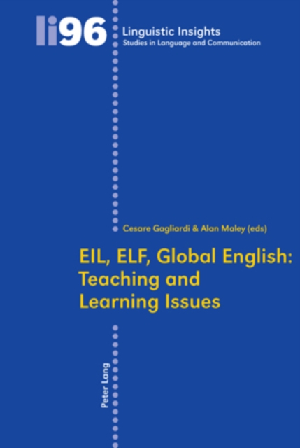 EIL, ELF, Global English: Teaching and Learning Issues, Paperback / softback Book