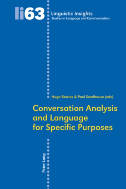 Conversation Analysis and Language for Specific Purposes : Second Edition, Paperback / softback Book