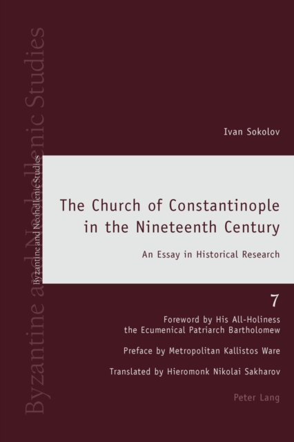 The Church of Constantinople in the Nineteenth Century : An Essay in Historical Research, Hardback Book