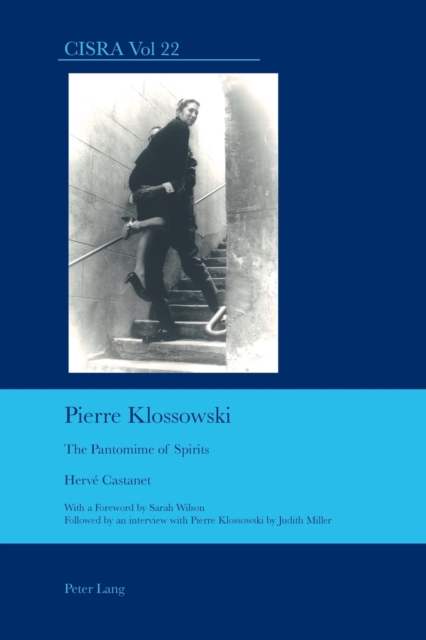 Pierre Klossowski : The Pantomime of Spirits, Paperback / softback Book