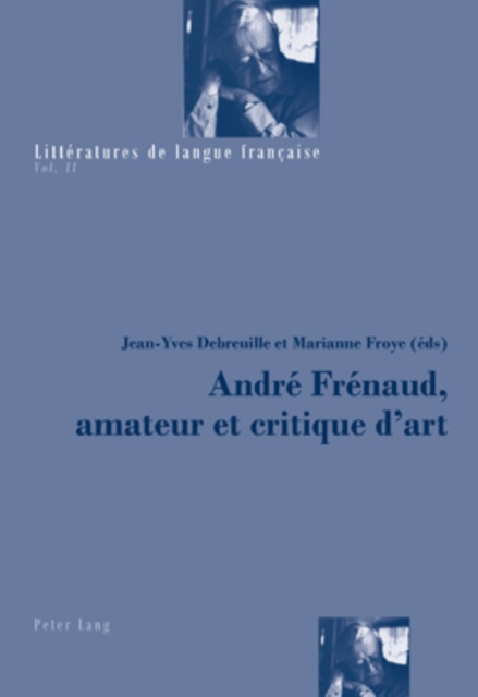 Andre Frenaud, Amateur Et Critique d'Art, Paperback / softback Book