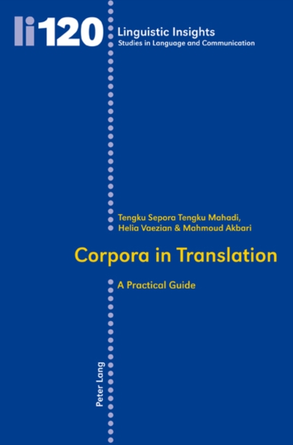Corpora in Translation : A Practical Guide, Paperback / softback Book
