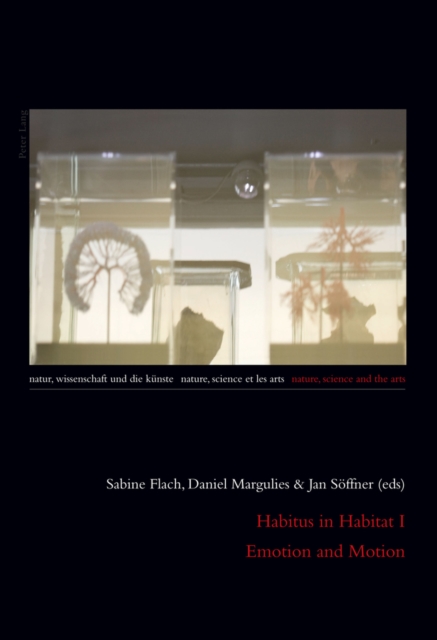 Habitus in Habitat I- Emotion and Motion : Emotion and Motion, Paperback / softback Book