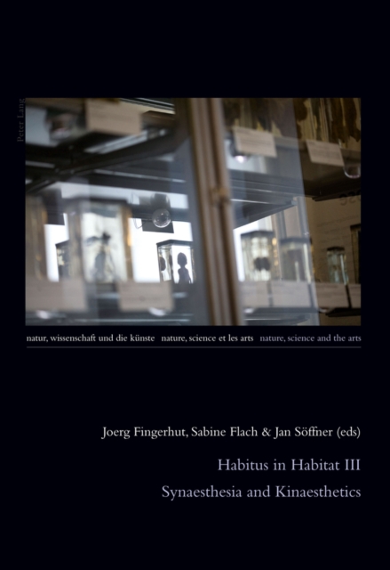 Habitus in Habitat III : Synaesthesia and Kinaesthetics, Paperback / softback Book