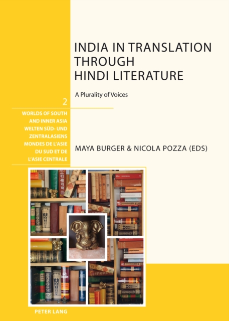 India in Translation through Hindi Literature : A Plurality of Voices, Hardback Book