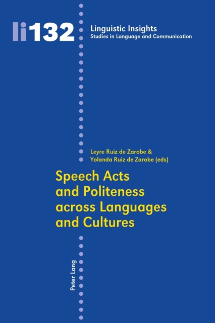 Speech Acts and Politeness across Languages and Cultures, Paperback / softback Book