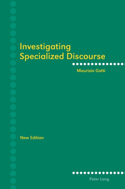 Investigating Specialized Discourse : Third Revised Edition, Paperback / softback Book