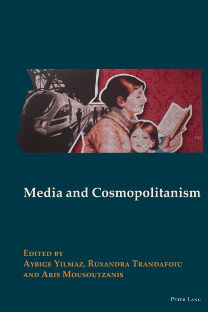 Media and Cosmopolitanism, Hardback Book