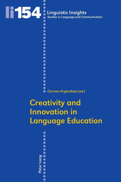 Creativity and Innovation in Language Education, Paperback / softback Book