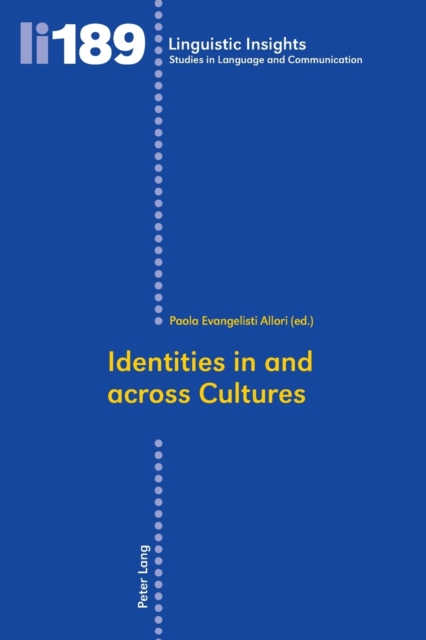 Identities in and across Cultures, Paperback / softback Book