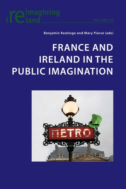 France and Ireland in the Public Imagination, Paperback / softback Book
