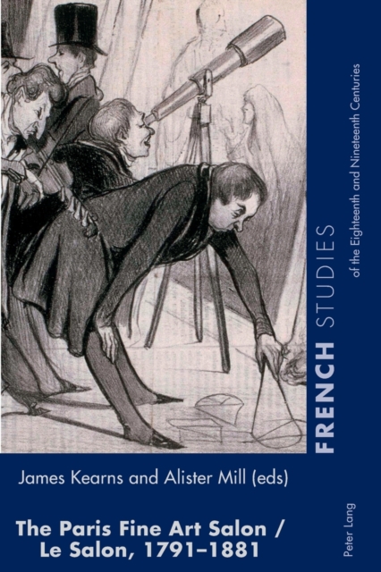 The Paris Fine Art Salon/Le Salon, 1791-1881, Paperback / softback Book