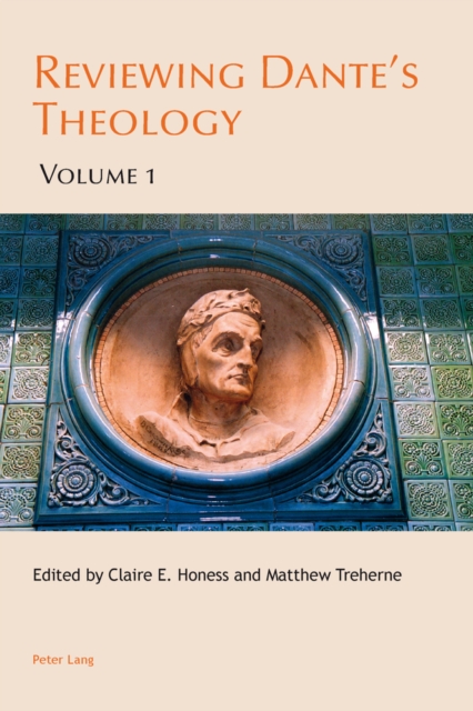 Reviewing Dante's Theology : Volume 1 and 2, Paperback / softback Book