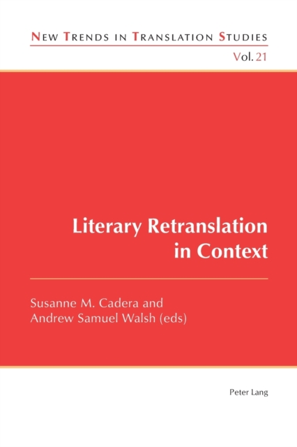 Literary Retranslation in Context, Paperback / softback Book